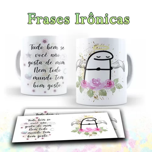  Estampas para canecas FRASES IRÔNICAS – Lydiane