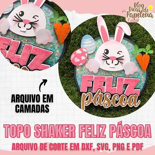 Arquivos De Corte – Topo Shaker Redondo Feliz Páscoa – Dicas De Papelaria