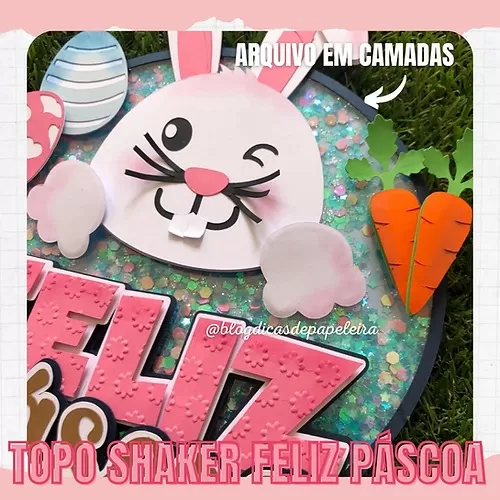 Arquivos De Corte – Topo Shaker Redondo Feliz Páscoa – Dicas De Papelaria