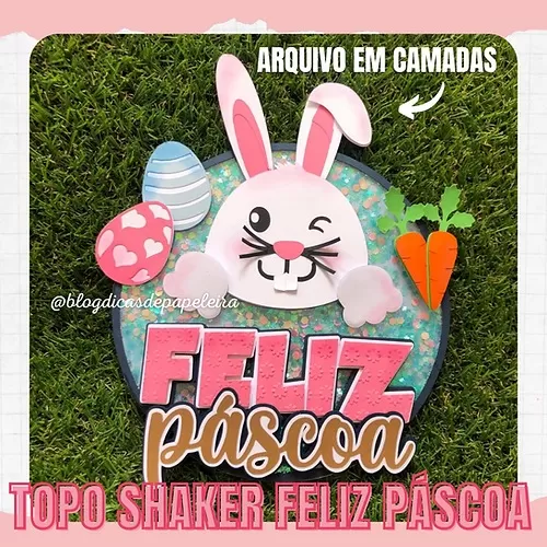 Arquivos De Corte – Topo Shaker Redondo Feliz Páscoa – Dicas De Papelaria