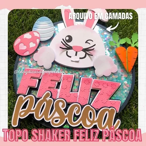 Arquivos De Corte – Topo Shaker Redondo Feliz Páscoa – Dicas De Papelaria