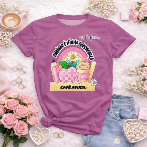 Arte pronta para camisa professora ensinar e minha superforca cafe ajuda formato CDR CorelDraw com varias cores