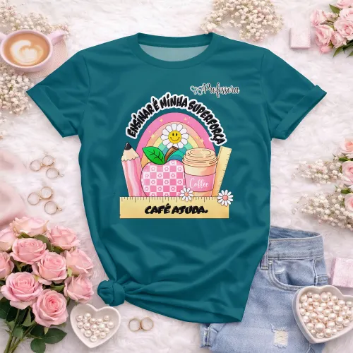 Arte pronta para camisa professora ensinar e minha superforca cafe ajuda formato CDR CorelDraw com varias cores