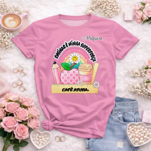 Arte pronta para camisa professora ensinar e minha superforca cafe ajuda formato CDR CorelDraw com varias cores