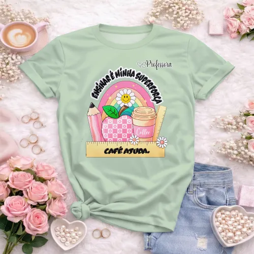 Arte pronta para camisa professora ensinar e minha superforca cafe ajuda formato CDR CorelDraw com varias cores