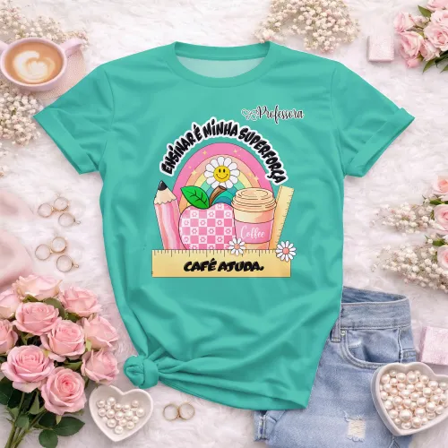 Arte pronta para camisa professora ensinar e minha superforca cafe ajuda formato CDR CorelDraw com varias cores