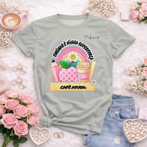 Arte pronta para camisa professora ensinar e minha superforca cafe ajuda formato CDR CorelDraw com varias cores