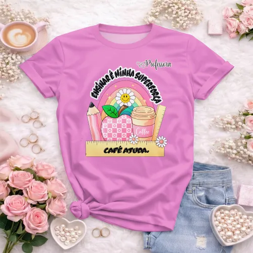 Arte pronta para camisa professora ensinar e minha superforca cafe ajuda formato CDR CorelDraw com varias cores