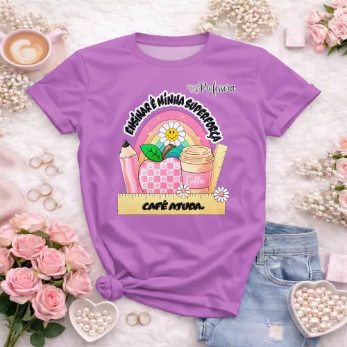 Arte pronta para camisa professora ensinar e minha superforca cafe ajuda formato CDR CorelDraw com varias cores