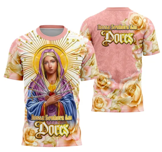 Camiseta Católica Nossa Senhora das Dore - Fé e Devoção
