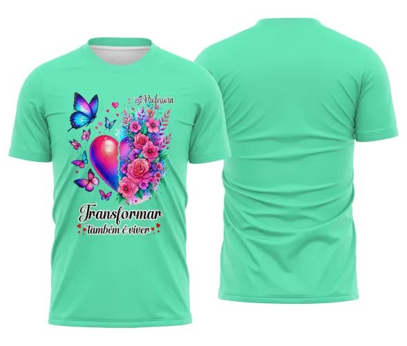 Camiseta Professora – Transformar é Viver | Doces Desenhos