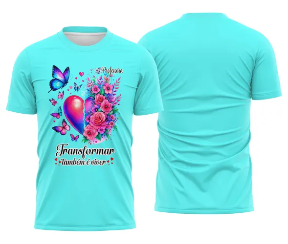 Camiseta Professora – Transformar é Viver | Doces Desenhos