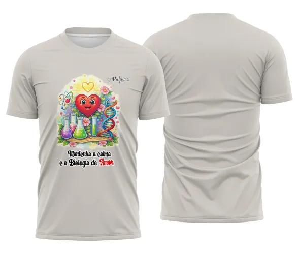 Camiseta Professora de Biologia – Biologia do Amor