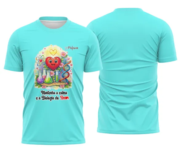Camiseta Professora de Biologia – Biologia do Amor