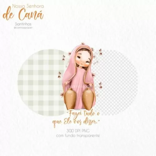 Kit Digital – Ilustrações Nossa Senhora de Caná (Santinhos) – Carina’s Paper