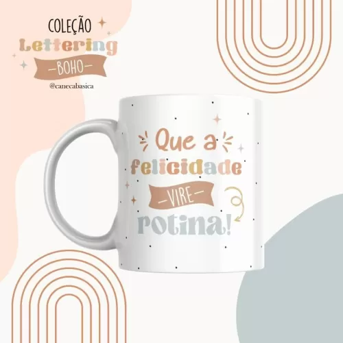 Lettering Boho – Artes Canecas + Frases Soltas (Caneca Criativa)