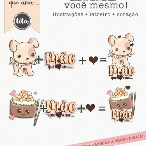 Mãe Que Ama – Kit digital – Tita