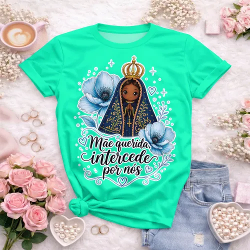 Arte camisa religiosa com Nossa Senhora e mensagem intercede por nós