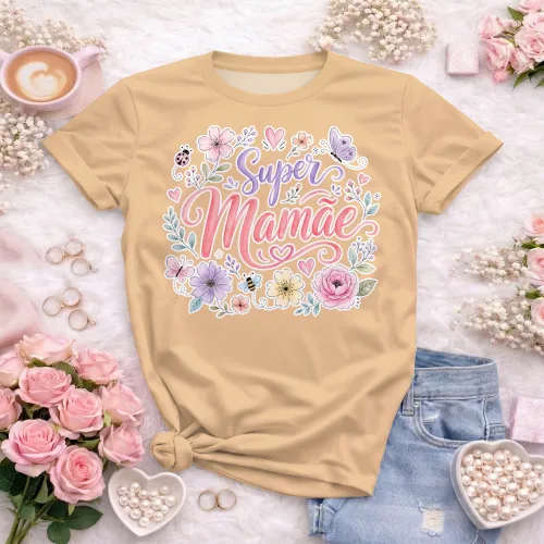 Arte camisa super mamãe com tema amor infinito