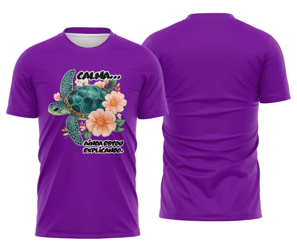 Camiseta Estampada Tartaruga Divertida – Calma Ainda Estou Explicando