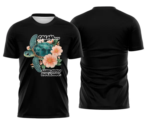 Camiseta Estampada Tartaruga Divertida – Calma Ainda Estou Explicando