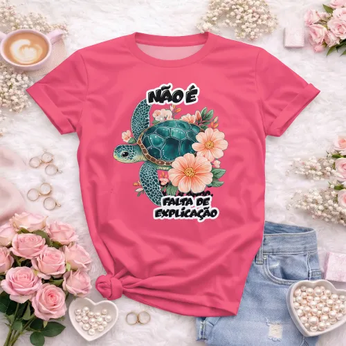 Camiseta Feminina Não é falta de explicação — Professora Estilosa