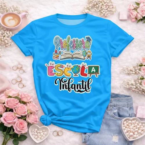 Camiseta para Professoras da Educação Infantil | Doces Desenhos