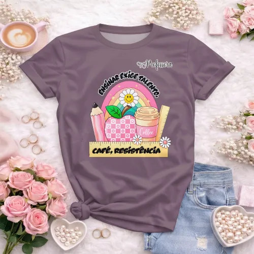 Camiseta Professora – Estampa Autoral e Divertida
